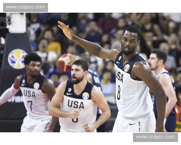 男篮世界杯美国队最新阵容全解析球星实力与战术布局揭秘